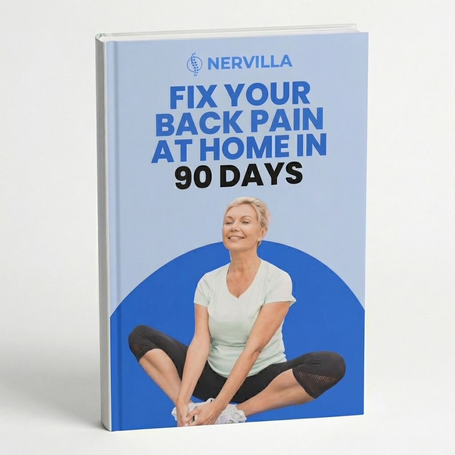 Fix Your Back Pain At Home — Your 90-Day Recovery Guide