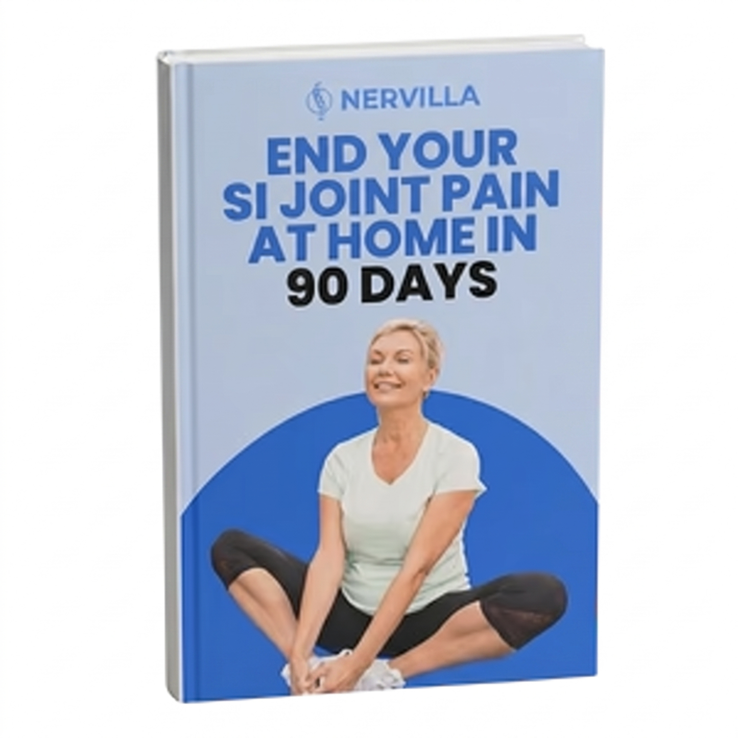 Fix Your SI Joint Pain At Home — Your 90-Day Recovery Guide